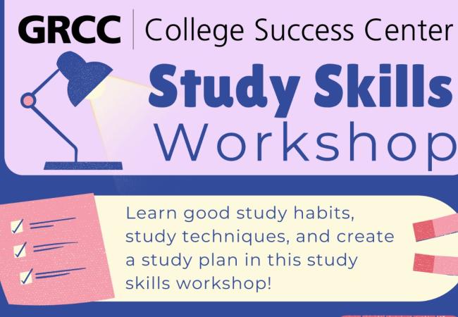 In-Person (Main Campus) or VIRTUAL - How to College: A Workshop Series -  Study Skills