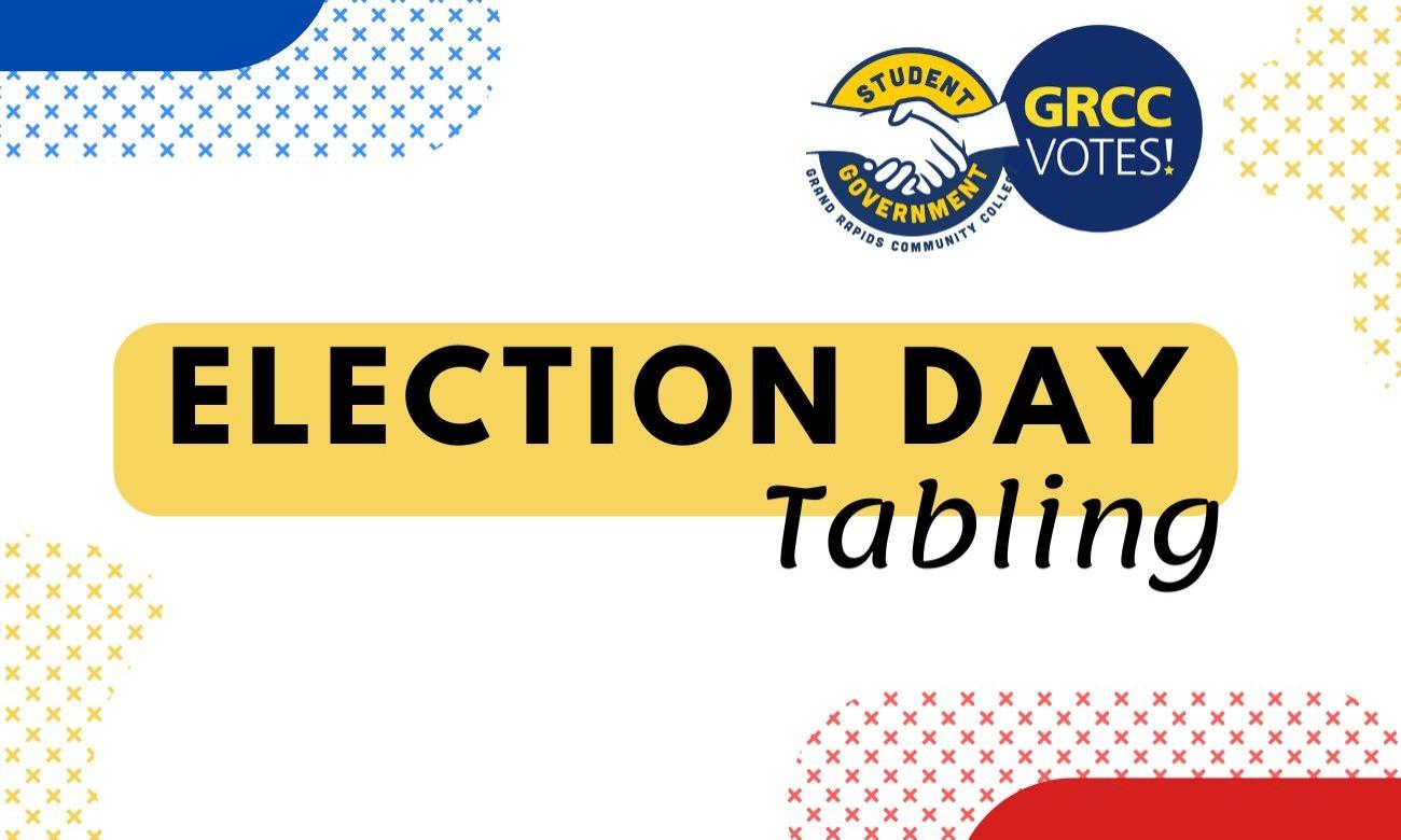 Election Day Tabling