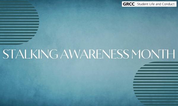 Stalking Awareness Month