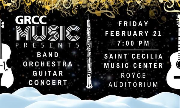 GRCC Music Presents: Band/Orchestra/Guitar Concert