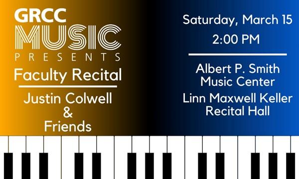 GRCC Music Presents: Faculty Recital - Justin Colwell & Friends